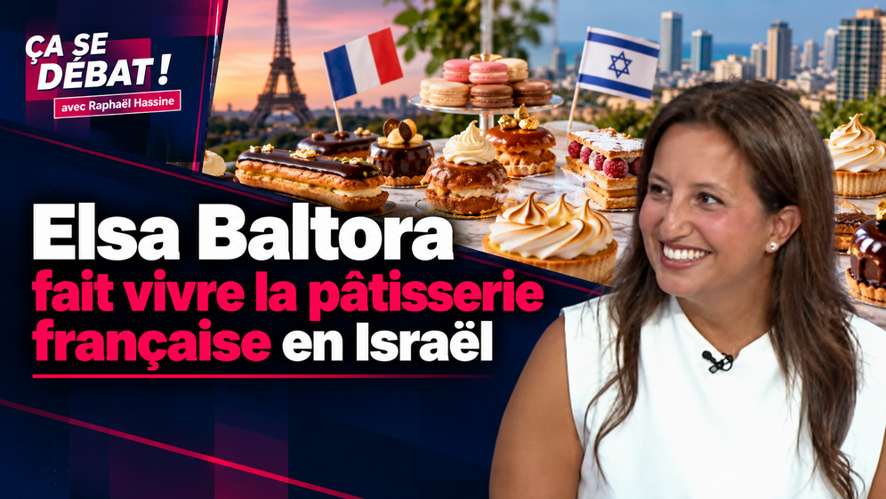 AI Elsa Baltora fait vivre la pâtisserie française en Israël
