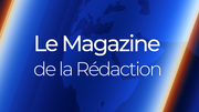 Le Magazine de la redaction 