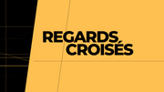 Regards Croisés 