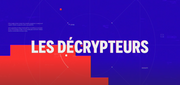 LES DÉCRYPTEURS